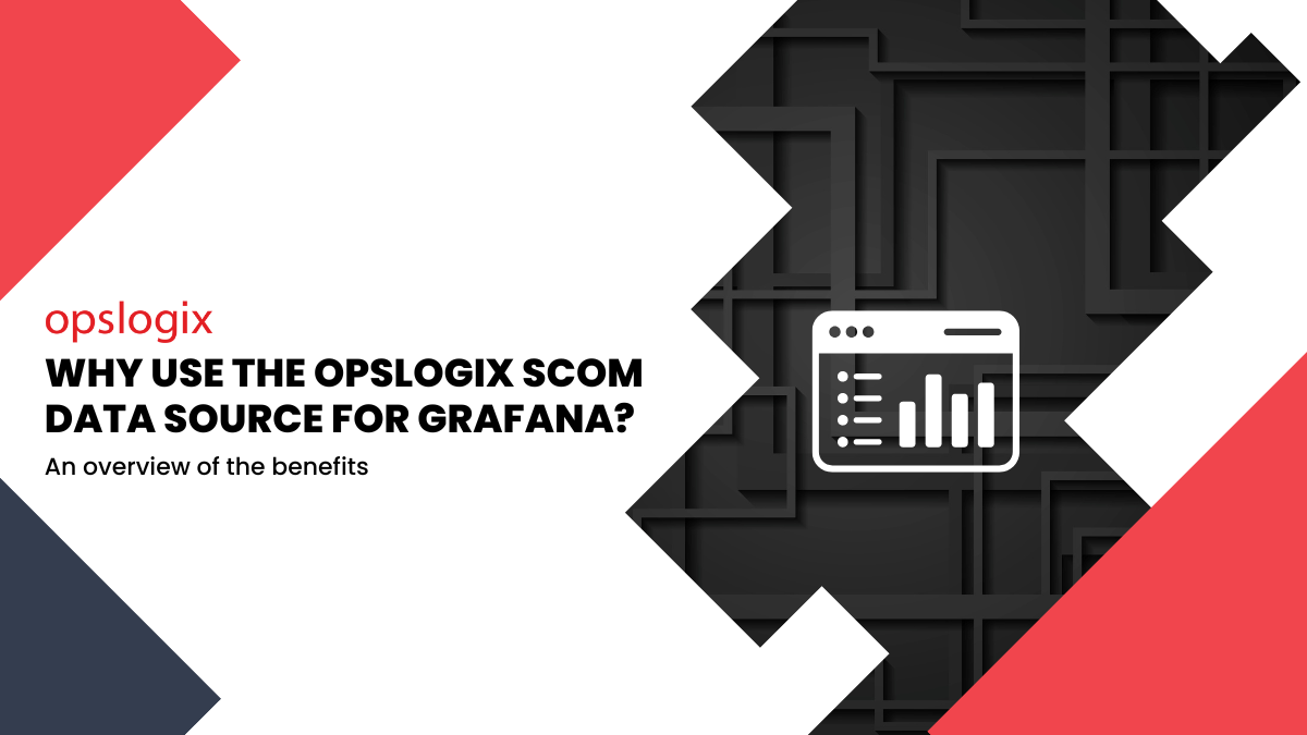 Why use the Opslogix SCOM Data Source for Grafana?